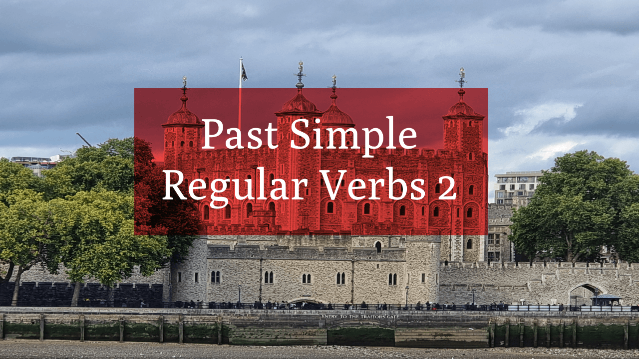 Past Simple Regular Verbs 2