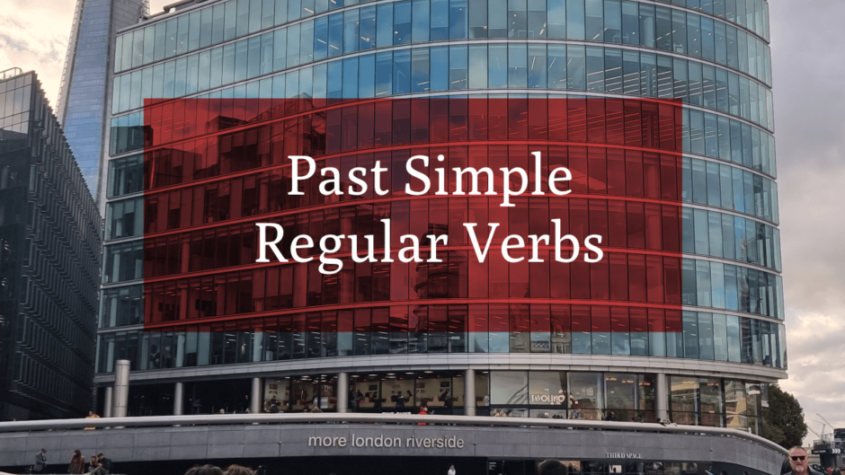 Past Simple Regular Verbs