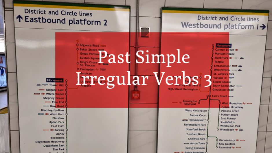 Past Simple Irregular Verbs 3
